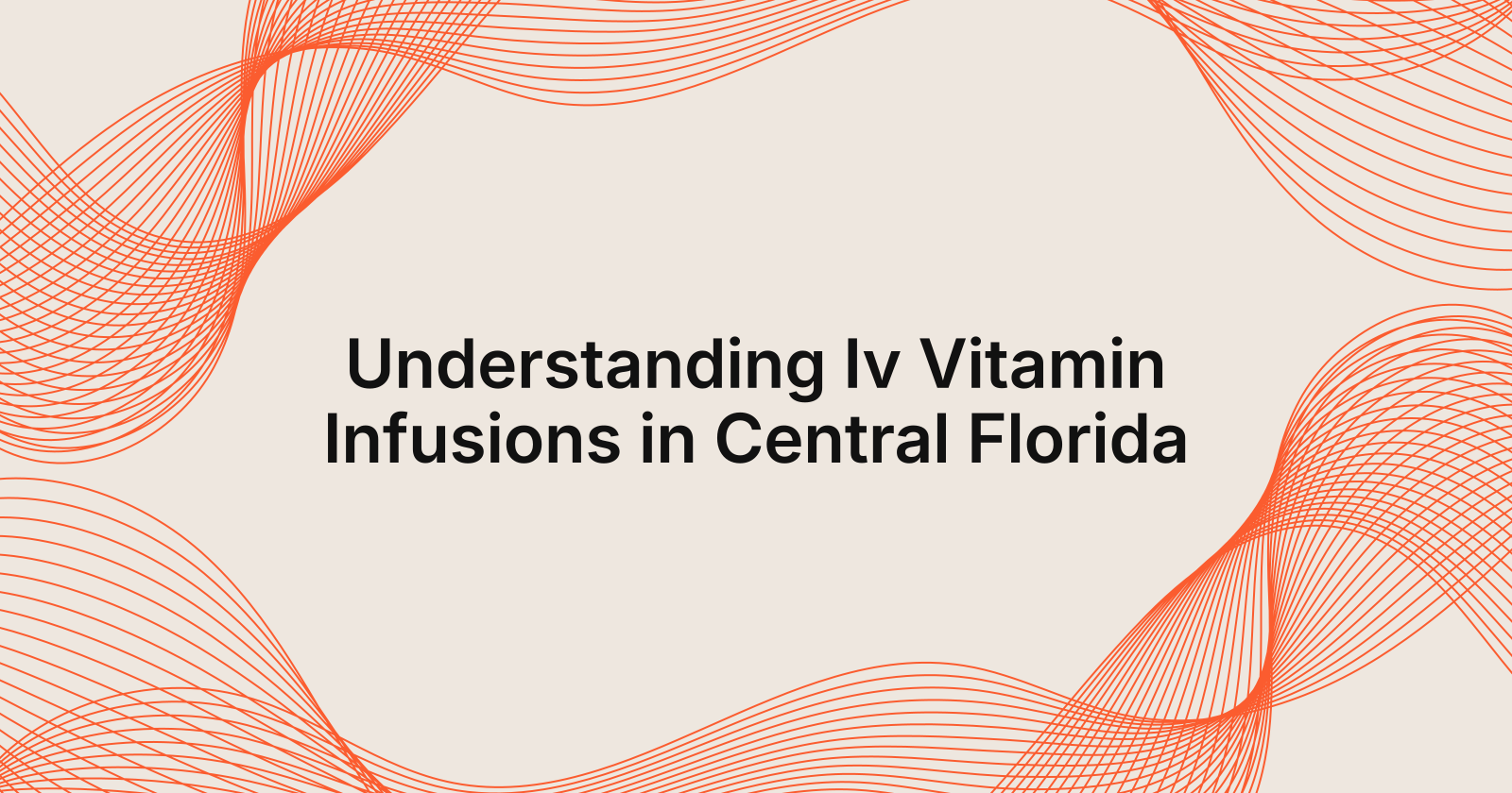 IV Vitamin Infusions Available in Central Florida